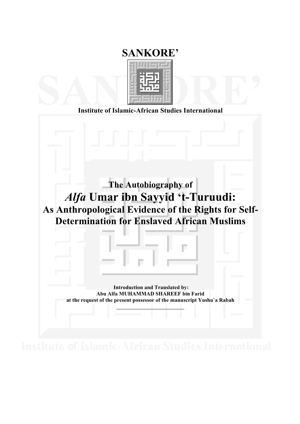 Alfa Umar Ibn Sayyid ‘T-Turuudi: As Anthropological Evidence of the Rights for Self- Determination for Enslaved African Muslims
