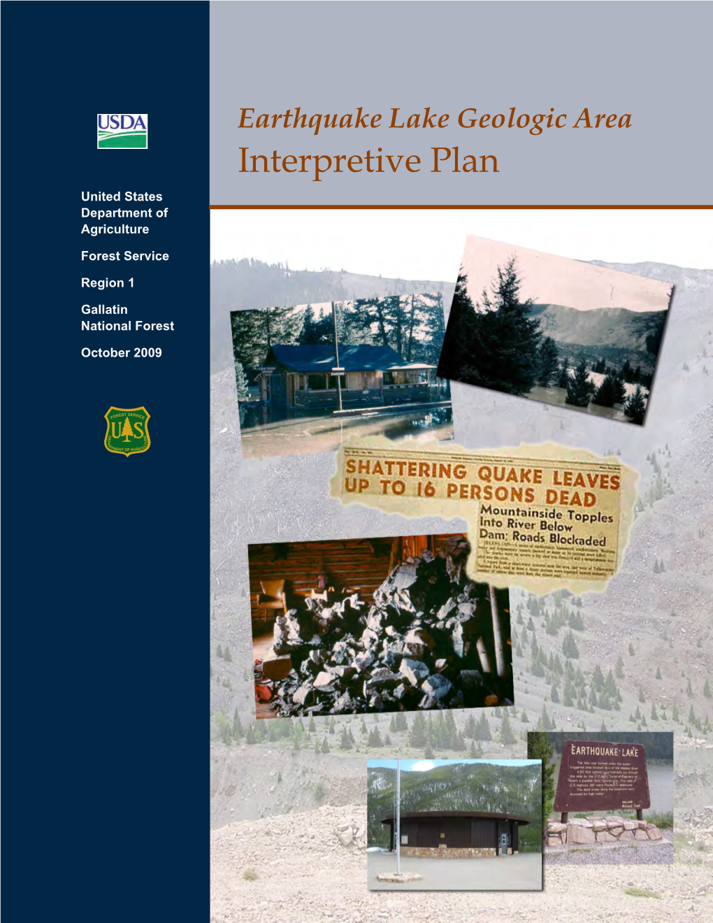 Earthquake Lake Geologic Area Interpretive Plan United States Department of Agriculture