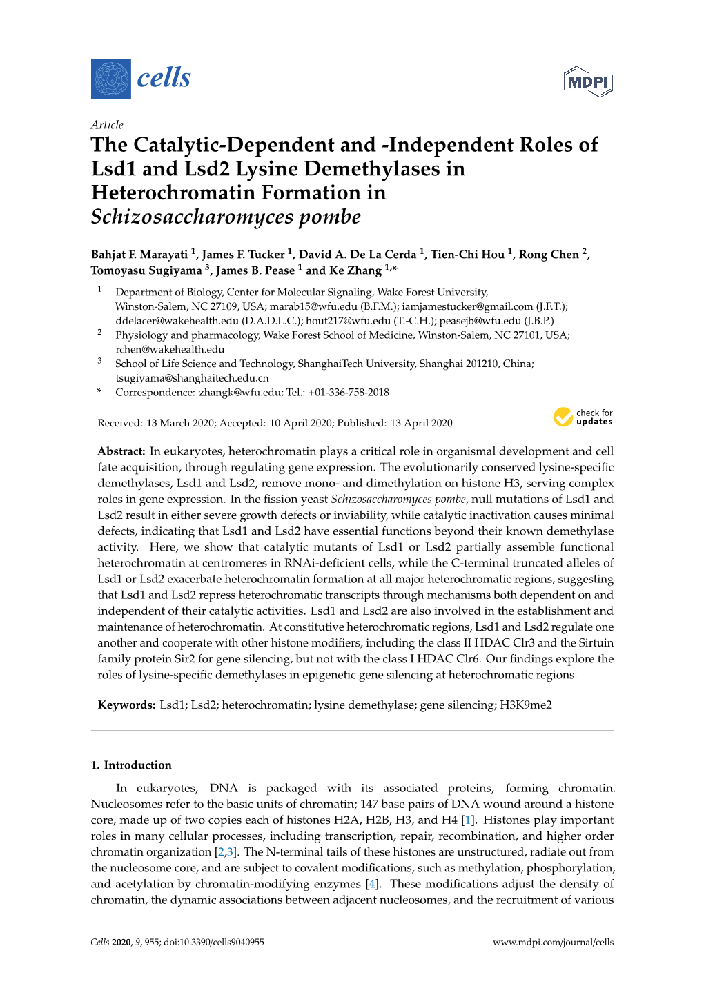 The Catalytic-Dependent and -Independent Roles of Lsd1 and Lsd2 Lysine Demethylases in Heterochromatin Formation in Schizosaccharomyces Pombe