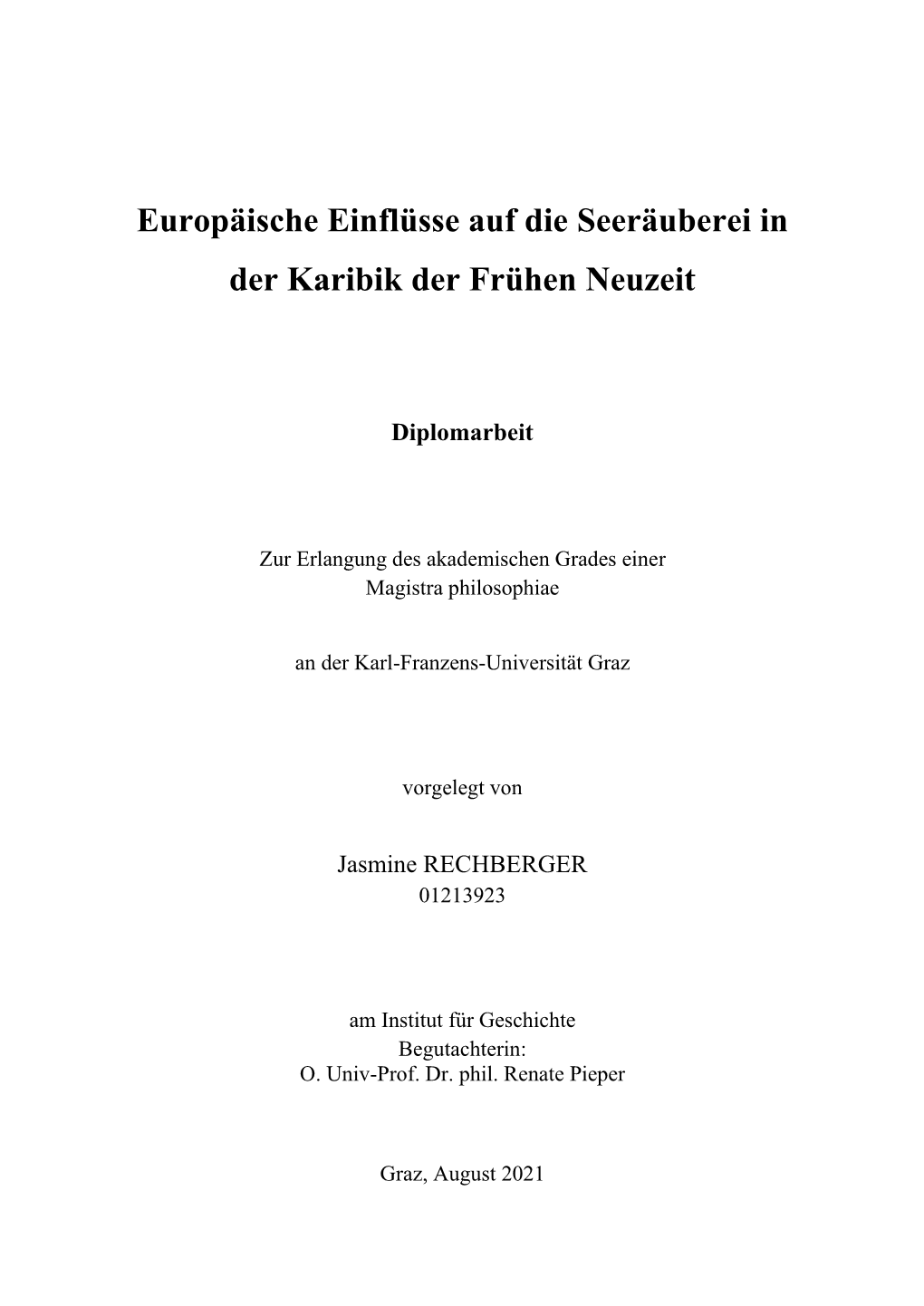 Europäische Einflüsse Auf Die Seeräuberei in Der Karibik Der Frühen Neuzeit