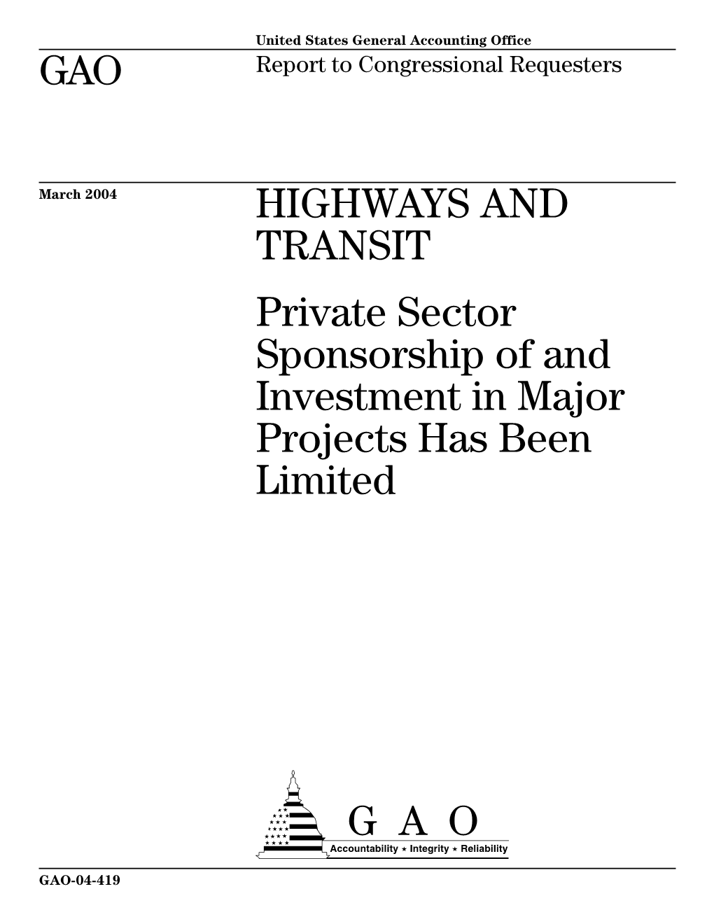 GAO-04-419 Highways and Transit: Private Sector Sponsorship of And