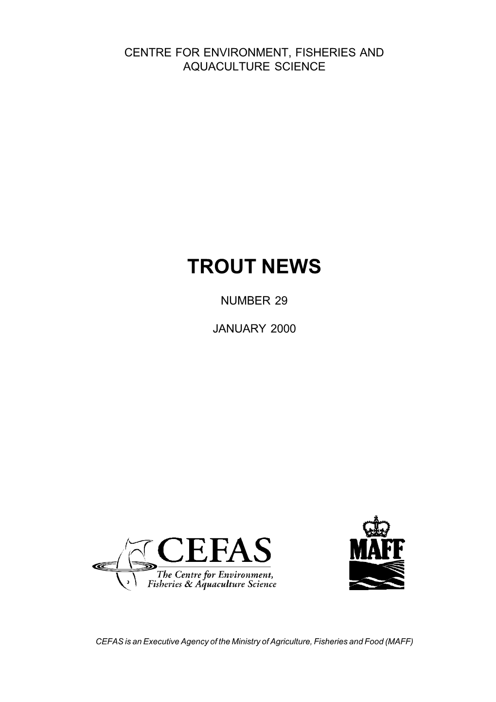 Trout News 29 January 2000