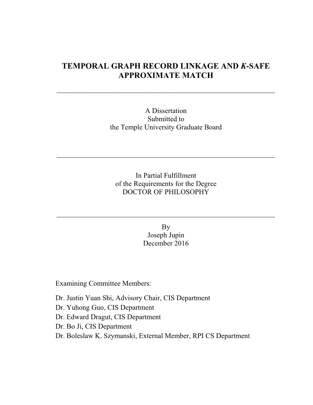 Temporal Graph Record Linkage and K-Safe Approximate Match ______