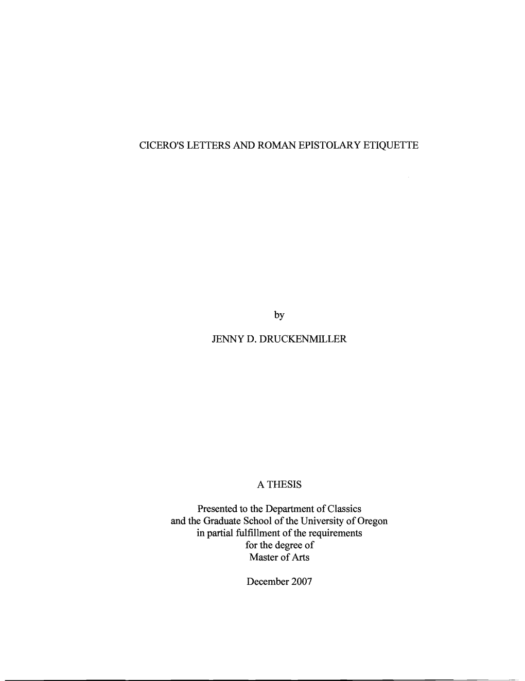 CICERO's LETTERS and ROMAN EPISTOLARY ETIQUETTE By