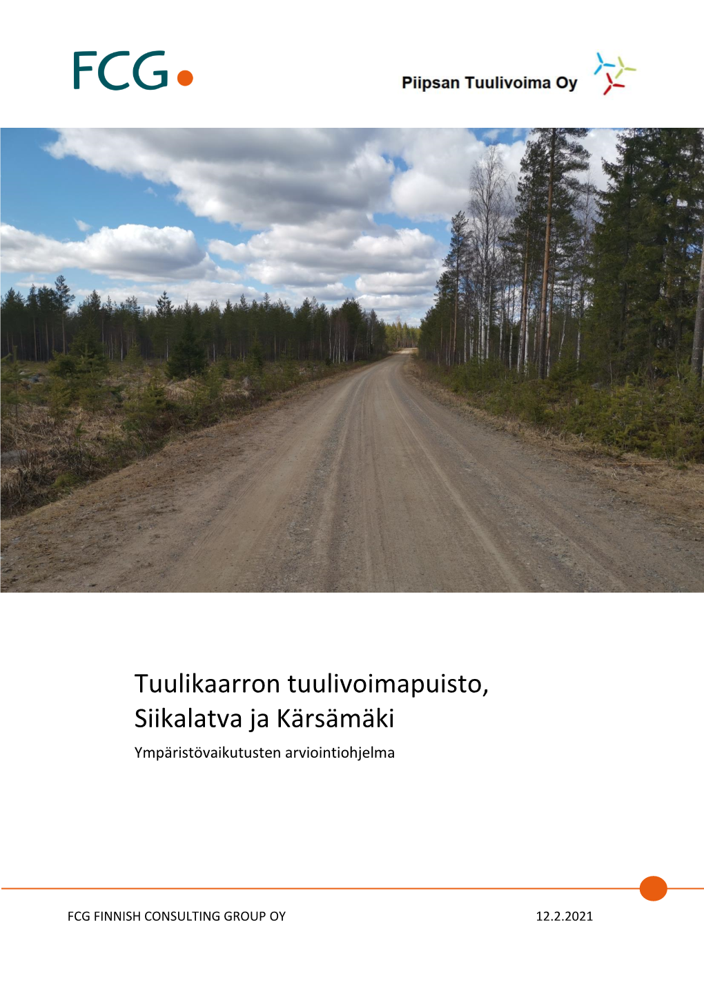 Tuulikaarron Tuulivoimapuisto, Siikalatva Ja Kärsämäki Ympäristövaikutusten Arviointiohjelma