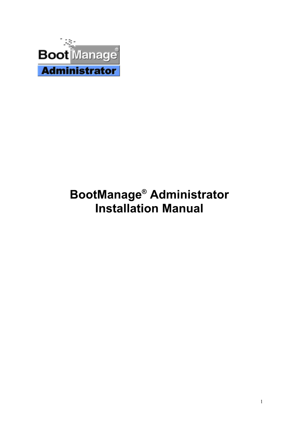 Bootmanage Administrator Installation Manual