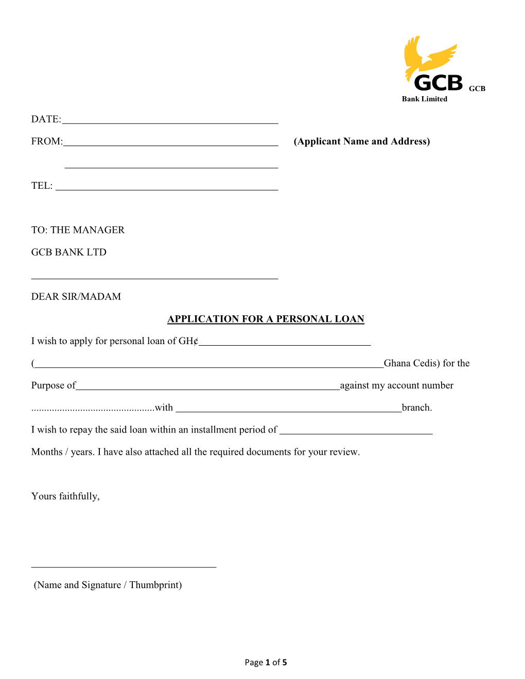 The Manager Gcb Bank Ltd Dear Sir/Madam Application for a Personal Loan