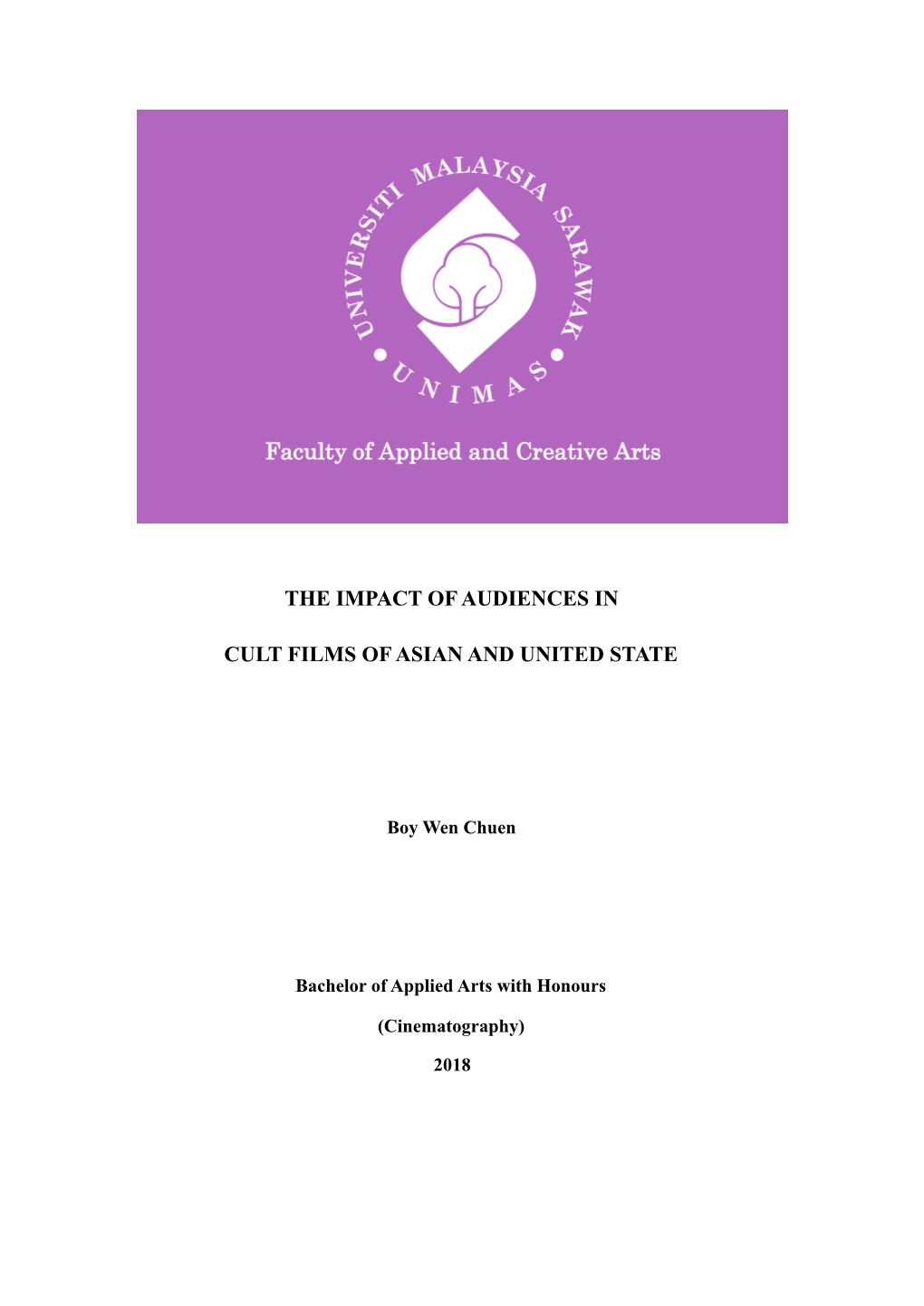 THE IMPACT of AUDIENCES in CULT FILMS of ASIAN and UNITED STATE Ls My Original Work