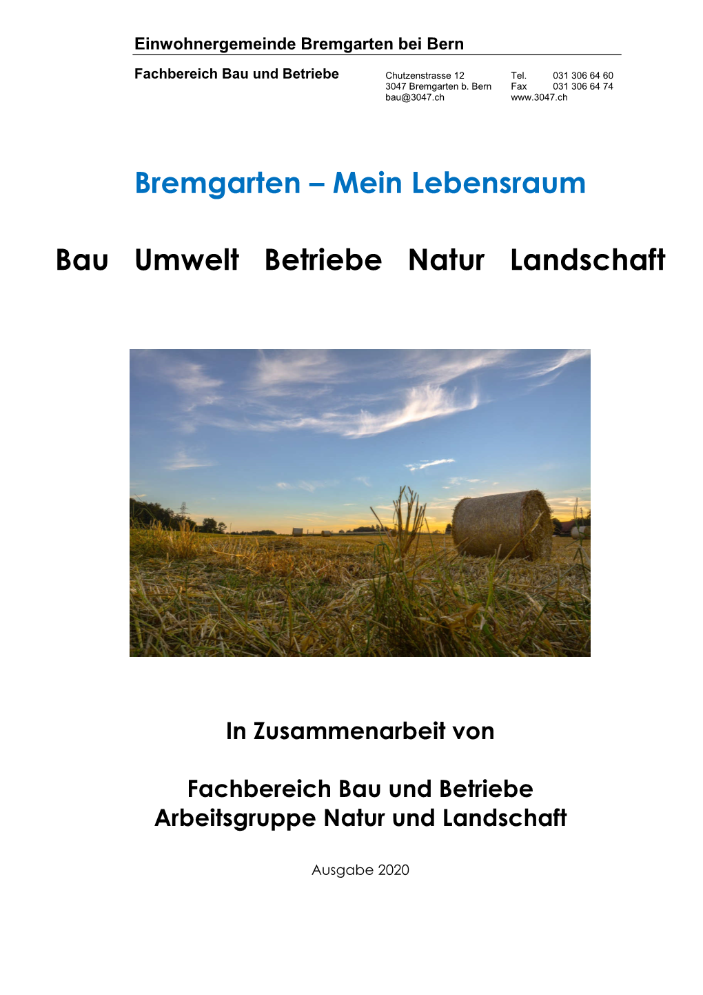 Bremgarten – Mein Lebensraum Bau Umwelt Betriebe Natur Landschaft