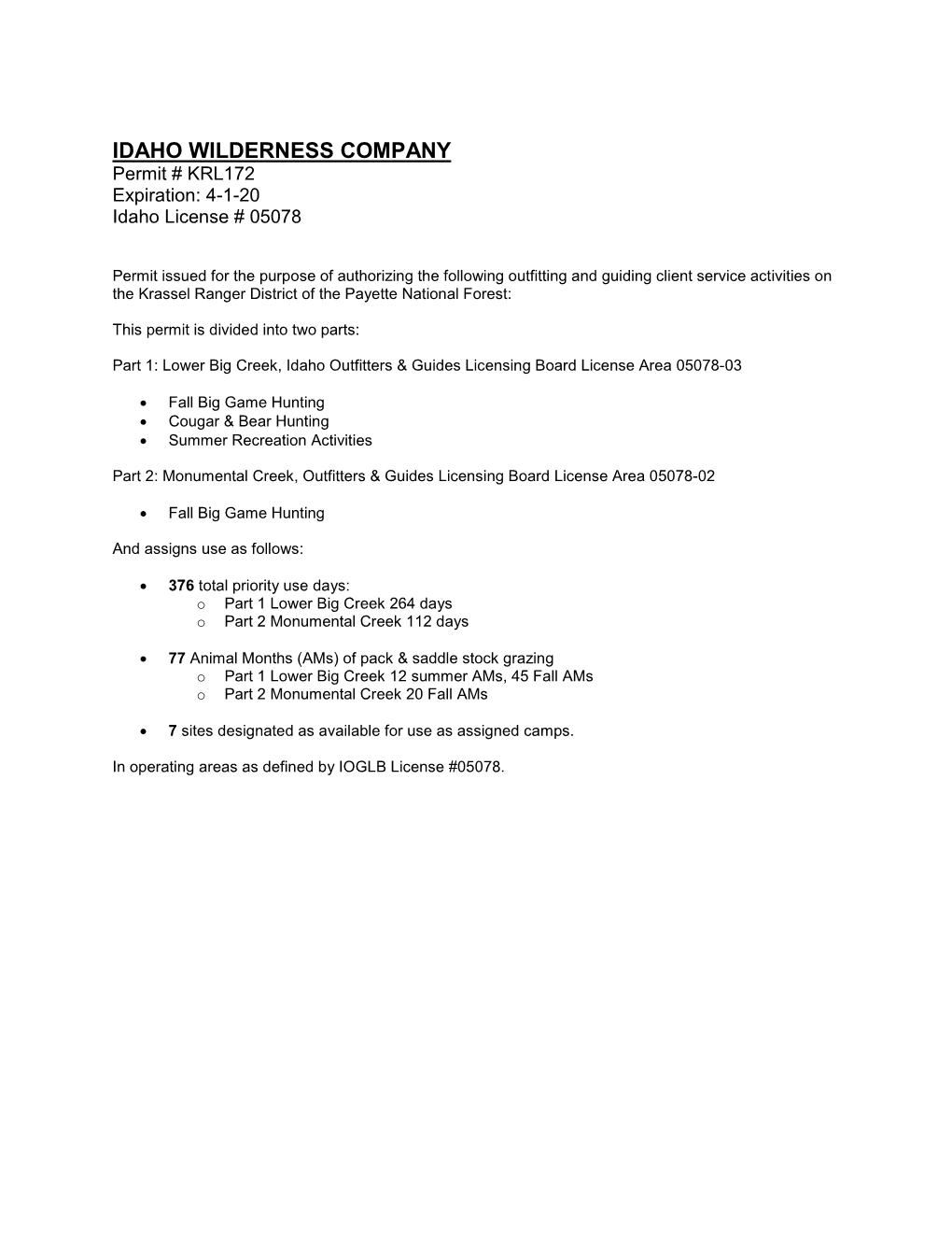 IDAHO WILDERNESS COMPANY Permit # KRL172 Expiration: 4-1-20 Idaho License # 05078