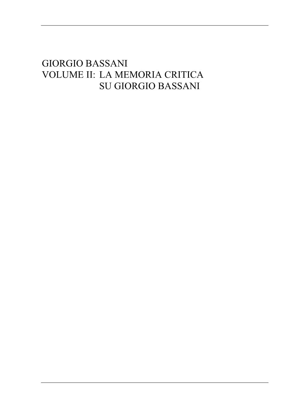 La Memoria Critica Su Giorgio Bassani