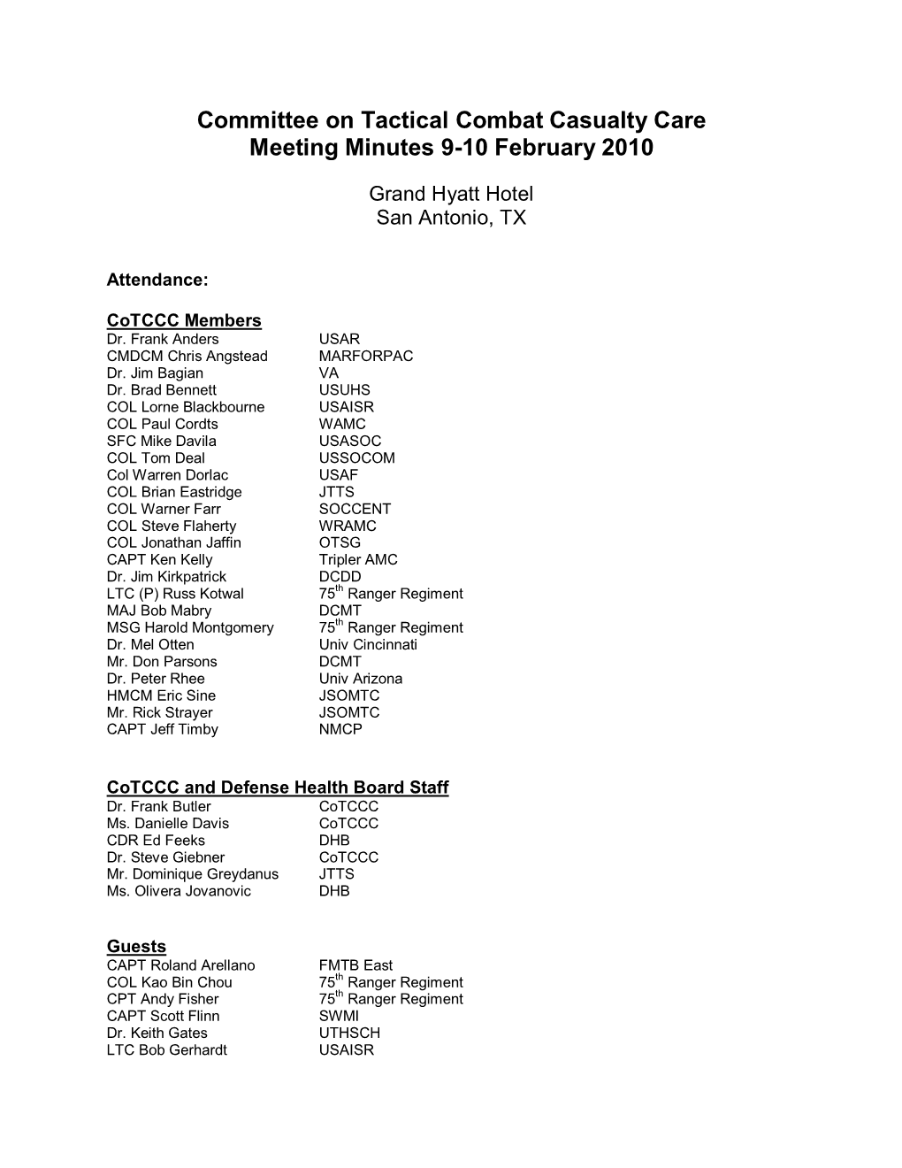 Committee on Tactical Combat Casualty Care Meeting Minutes 9-10 February 2010