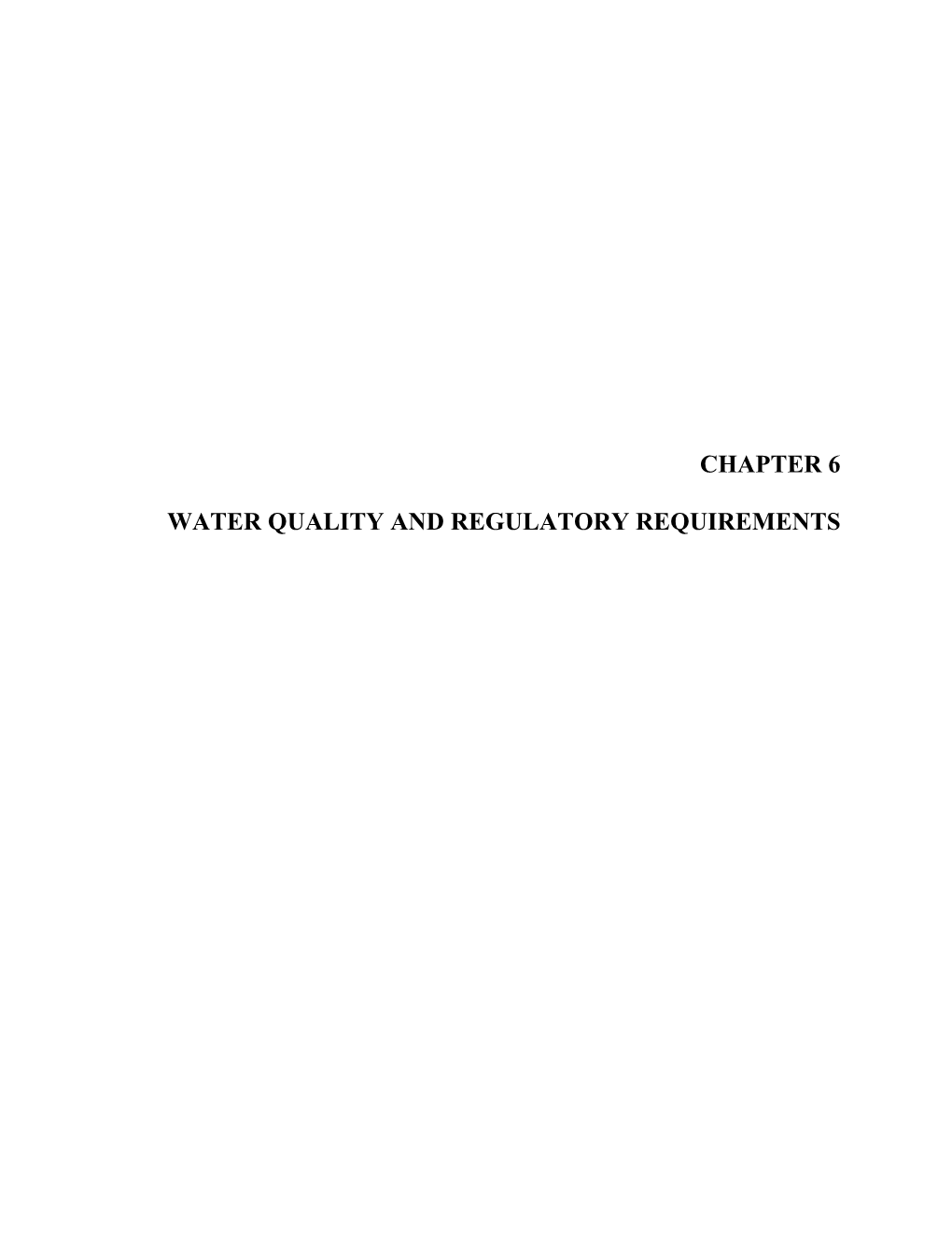 Chapter 6 Water Quality and Regulatory Requirements