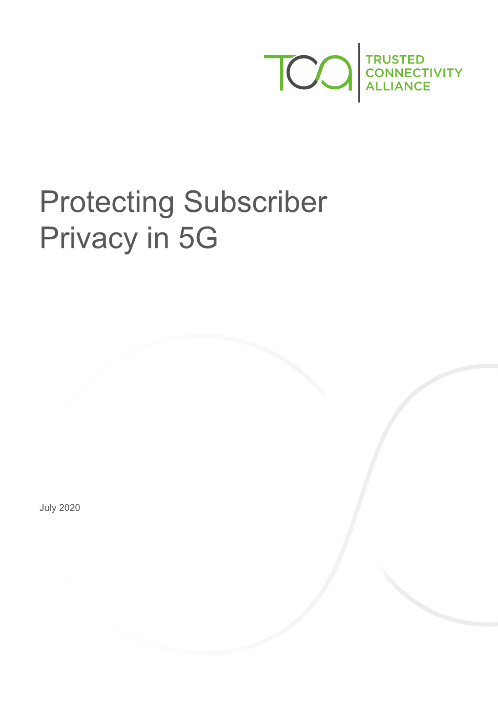 Protecting Subscriber Privacy in 5G