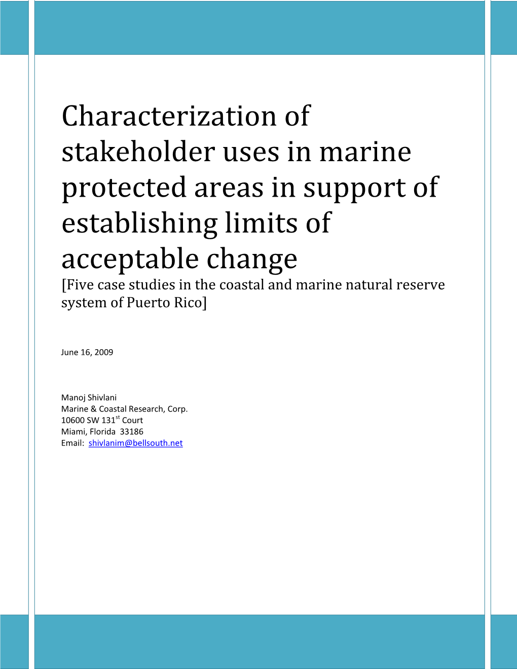 Characterization of Stakeholder Uses in Marine Protected Areas in Support of Establishing Limits of Acceptable Change