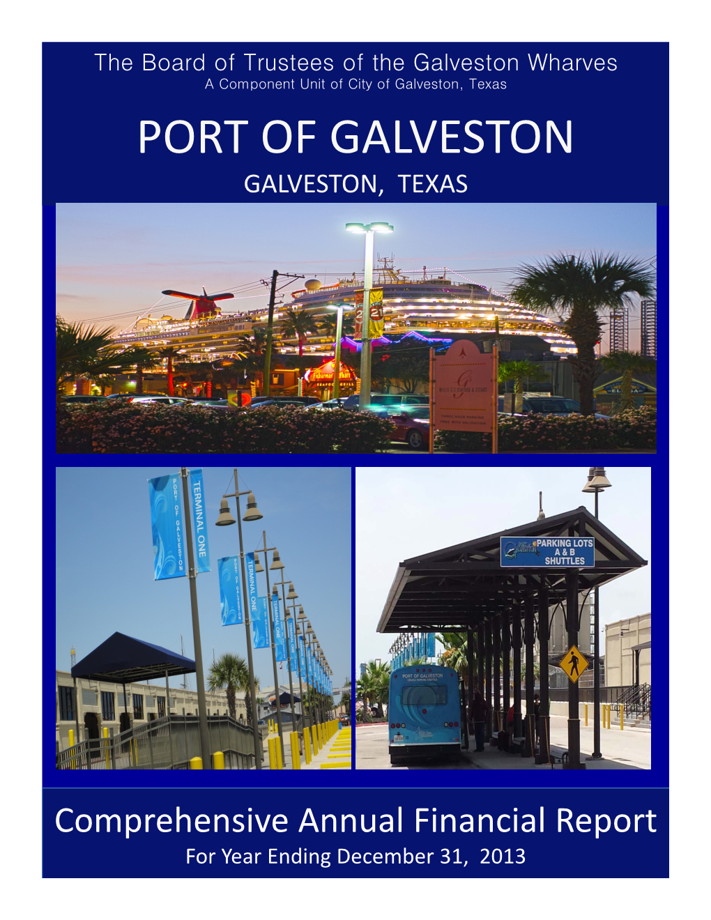 Port of Galveston Galveston, Texas