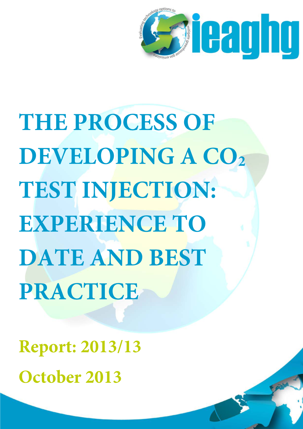 The Process of Developing a Co2 Test Injection: Experience to Date and Best Practice