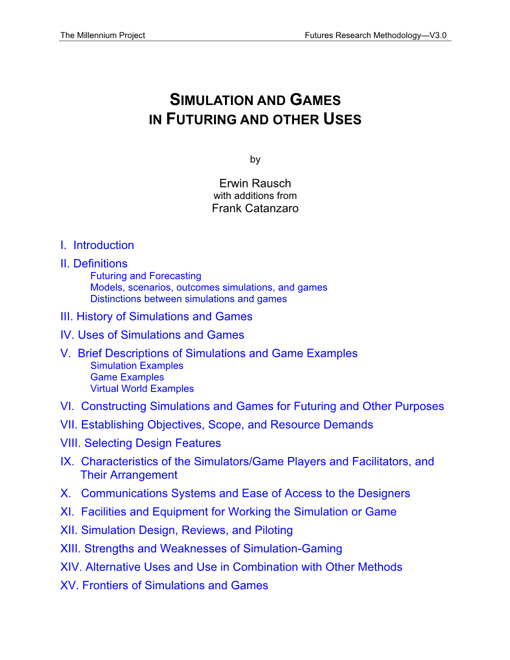 Simulation and Games in Futuring and Other Uses