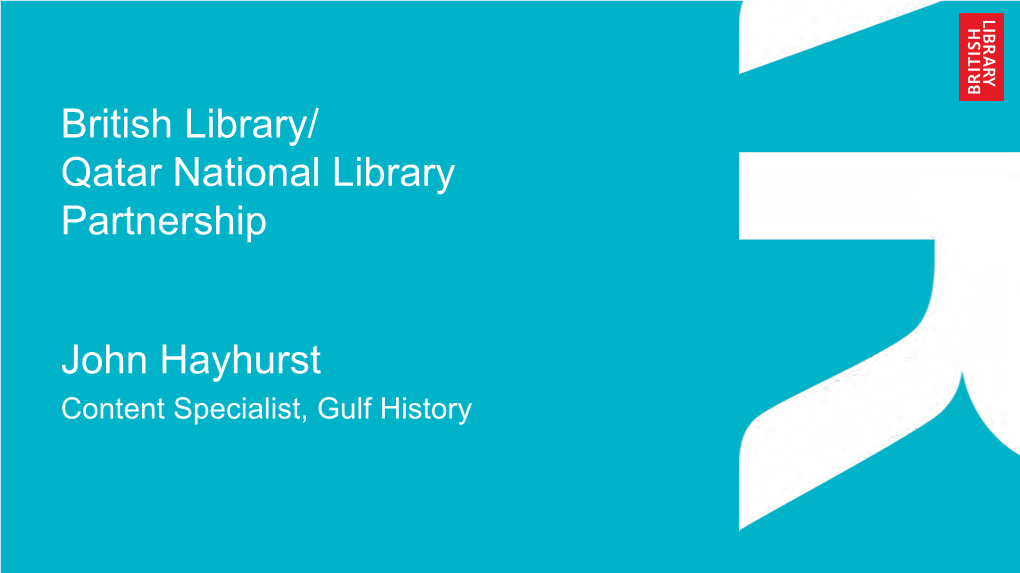 British Library/ Qatar National Library Partnership
