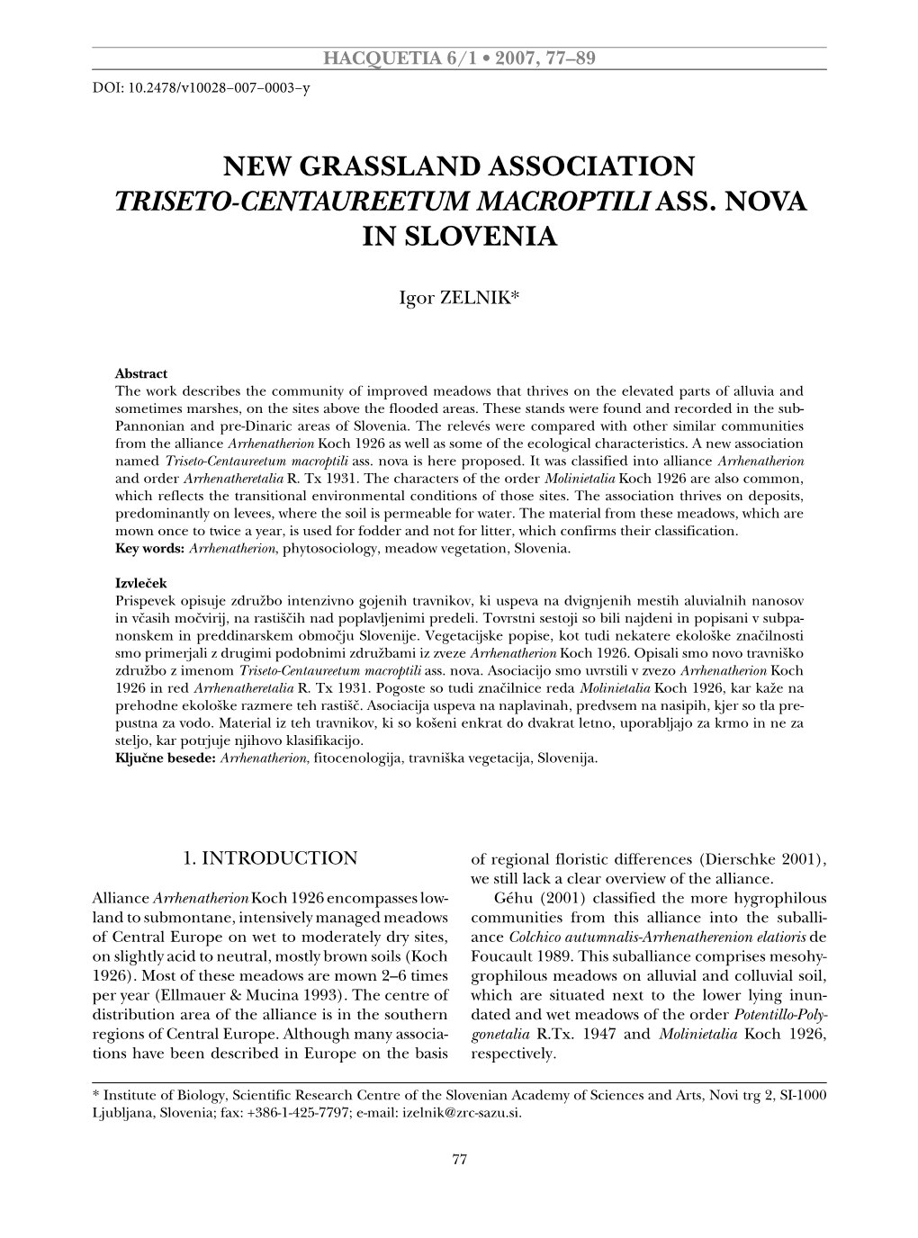 New Grassland Association Triseto-Centaureetum Macroptili Ass. Nova in Slovenia