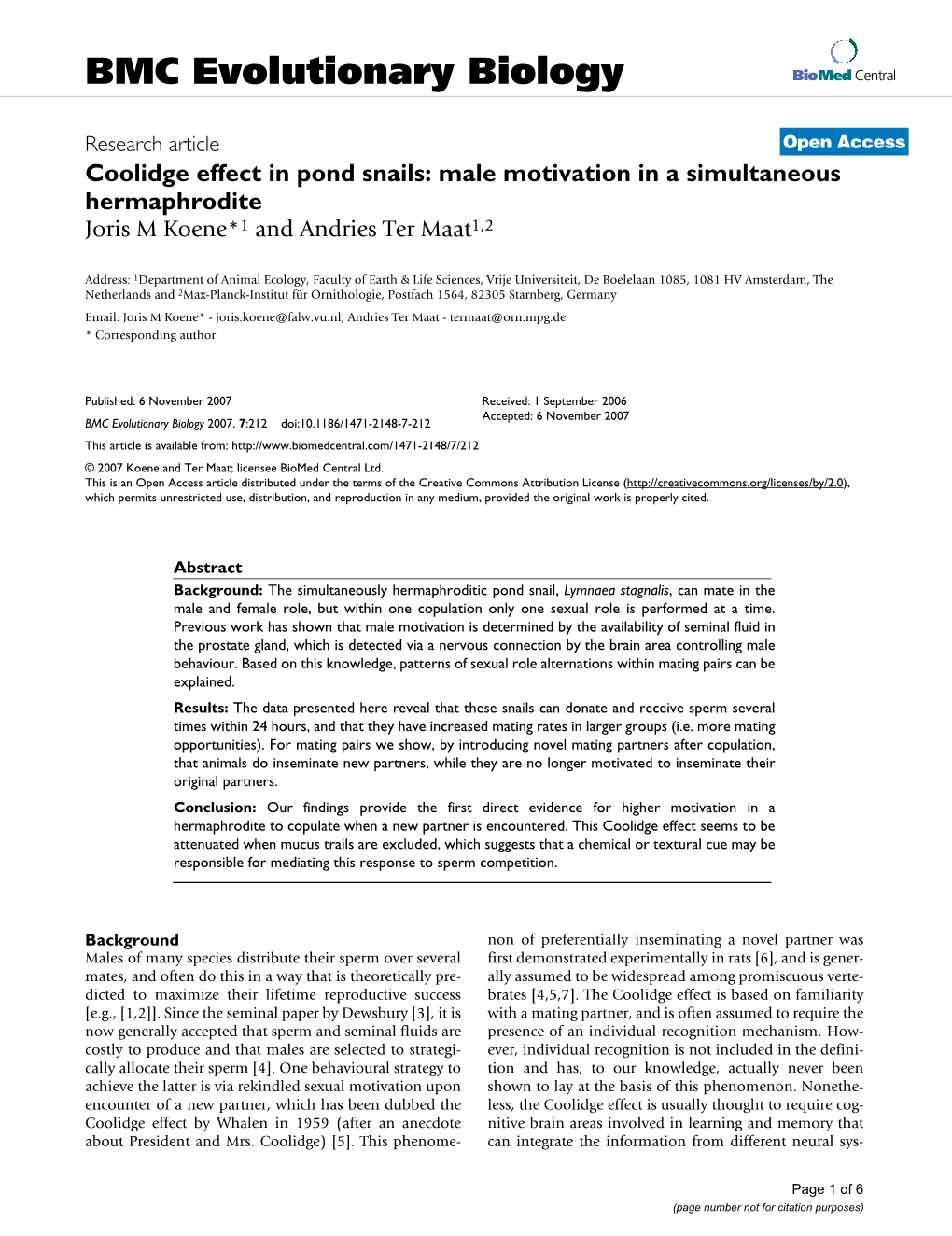 Coolidge Effect in Pond Snails: Male Motivation in a Simultaneous Hermaphrodite Jorismkoene*1 and Andries Ter Maat1,2