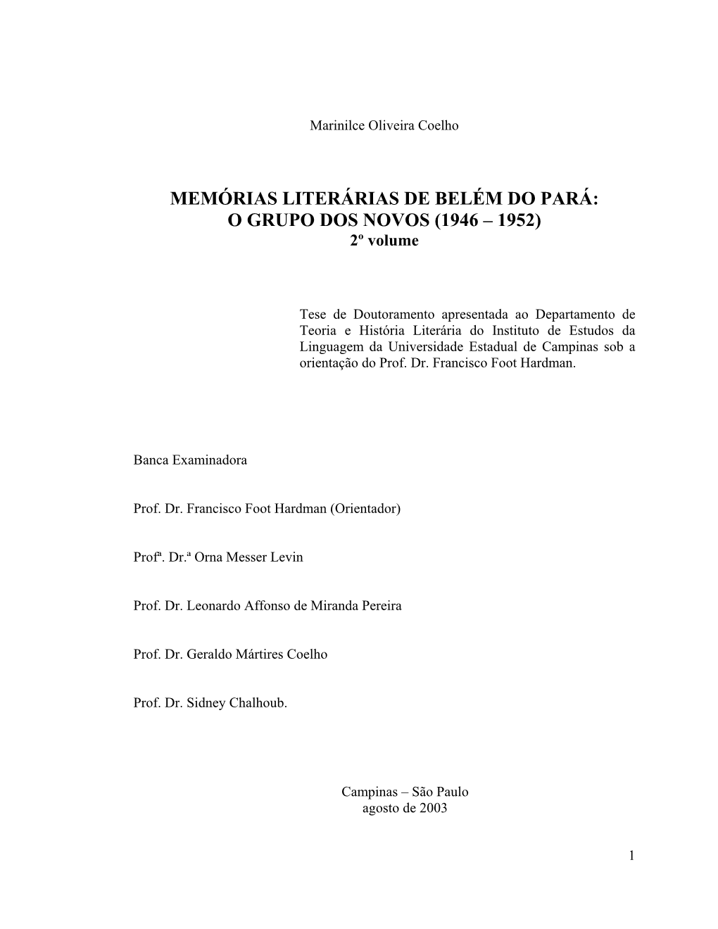 MEMÓRIAS LITERÁRIAS DE BELÉM DO PARÁ: O GRUPO DOS NOVOS (1946 – 1952) 2º Volume