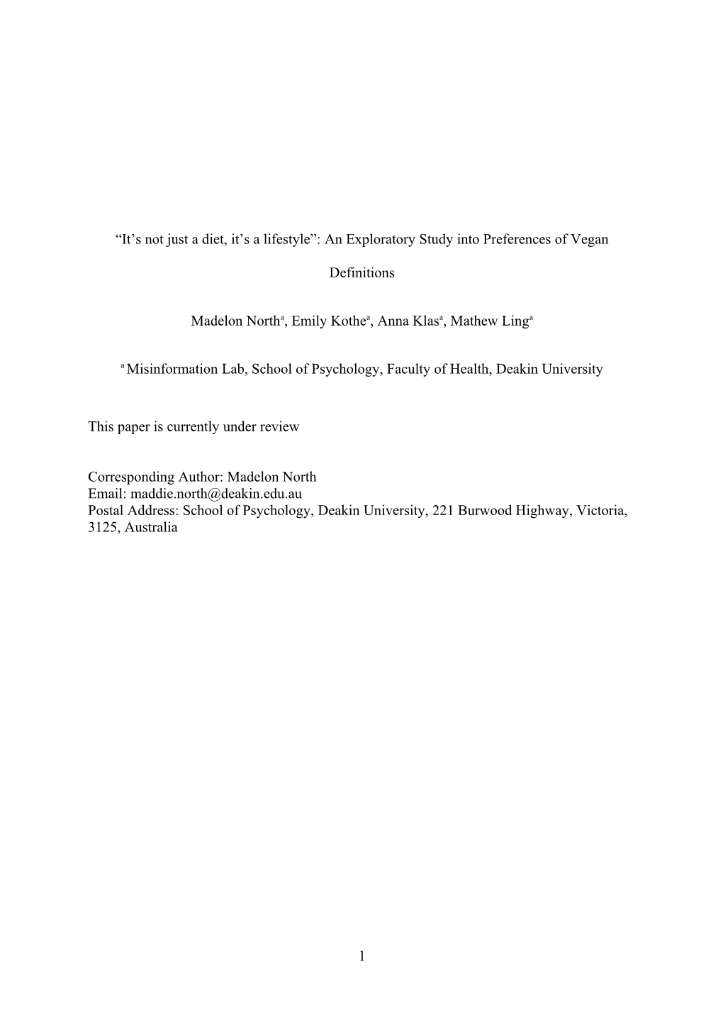 “It's Not Just a Diet, It's a Lifestyle”: an Exploratory Study Into Preferences of Vegan Definitions Madelon Northa