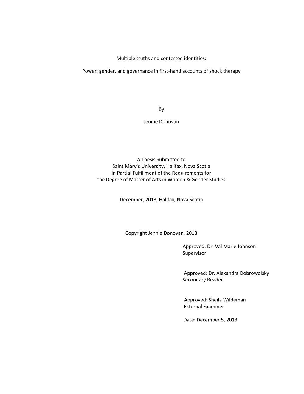 Multiple Truths and Contested Identities: Power, Gender, and Governance in First-Hand Accounts of Shock Therapy