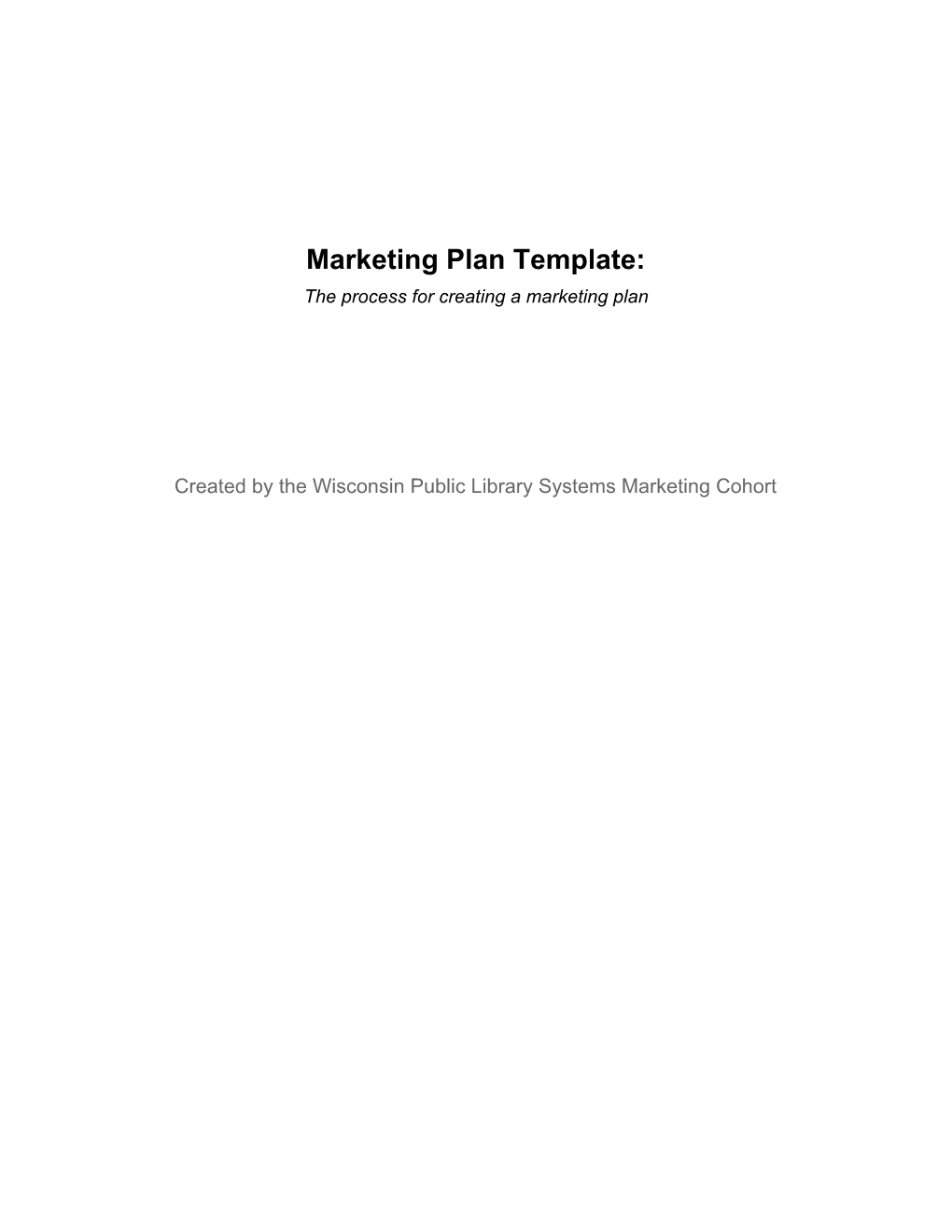 Marketing Plan Template: the Process for Creating a Marketing Plan