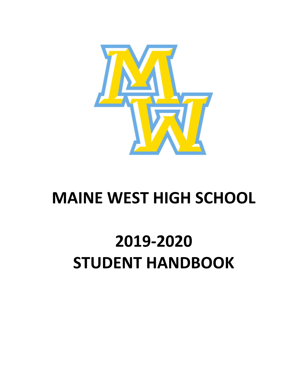 Maine West High School 2019-2020 Student Handbook