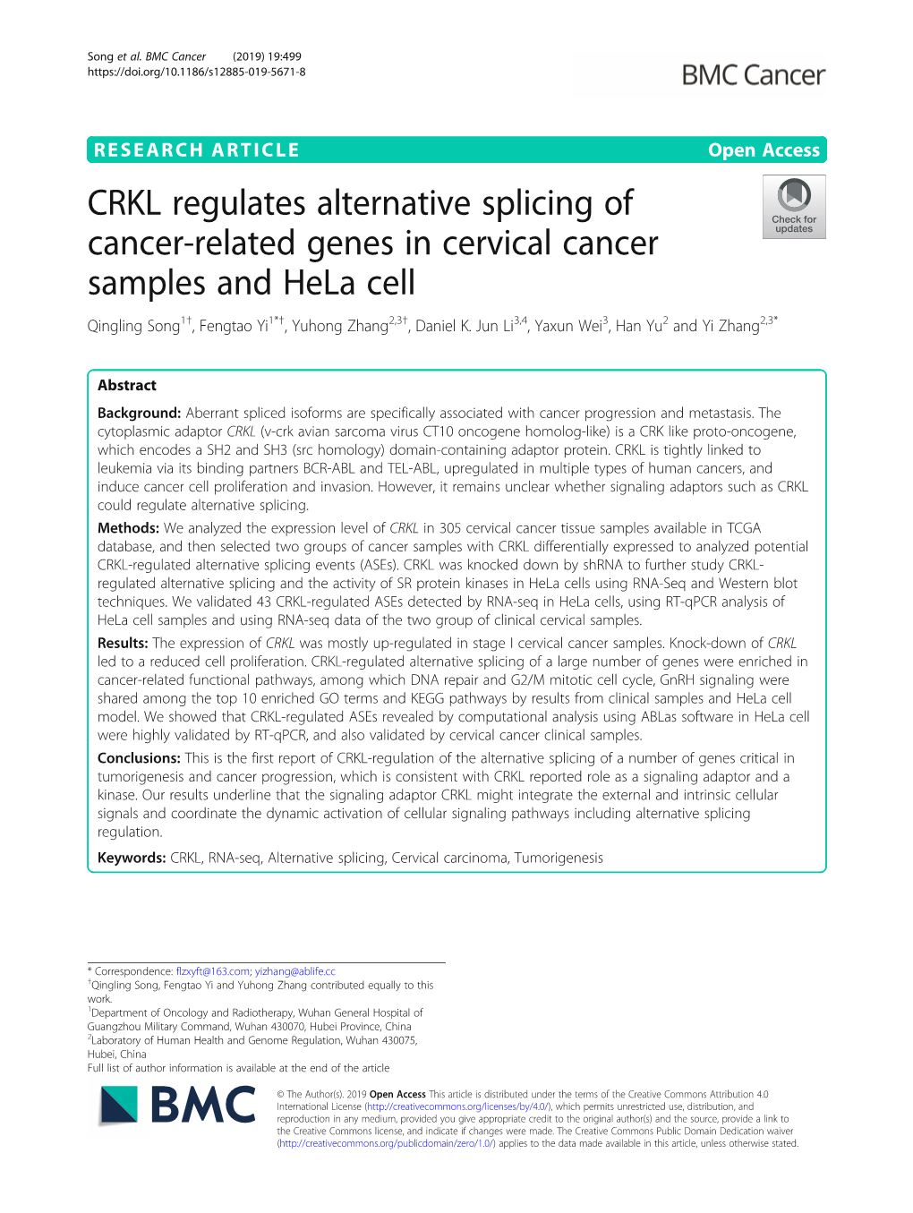 CRKL Regulates Alternative Splicing of Cancer-Related Genes in Cervical Cancer Samples and Hela Cell Qingling Song1†, Fengtao Yi1*†, Yuhong Zhang2,3†, Daniel K