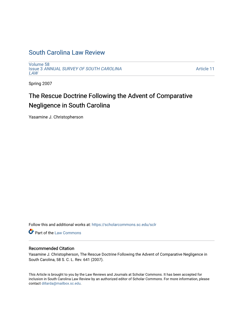 The Rescue Doctrine Following the Advent of Comparative Negligence in South Carolina