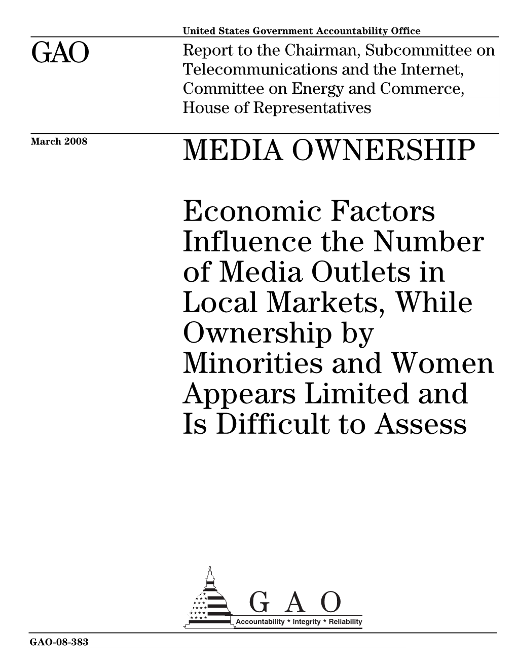 GAO-08-383 Media Ownership: Economic Factors Influence The