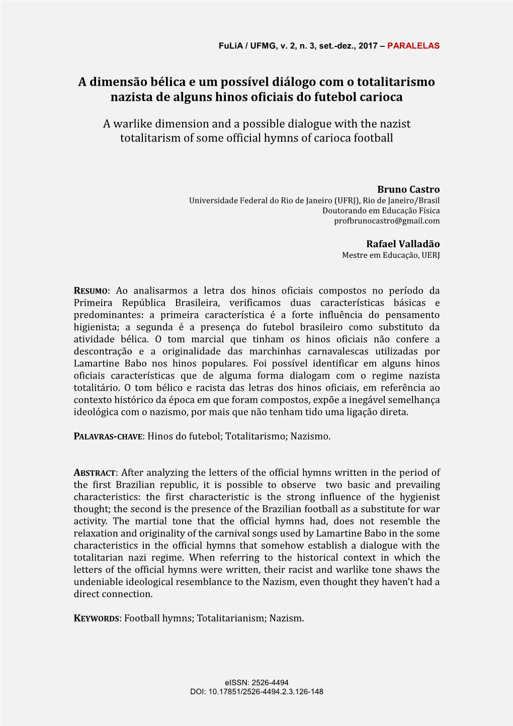 A Dimensão Bélica E Um Possível Diálogo Com O Totalitarismo Nazista De Alguns Hinos Oficiais Do Futebol Carioca