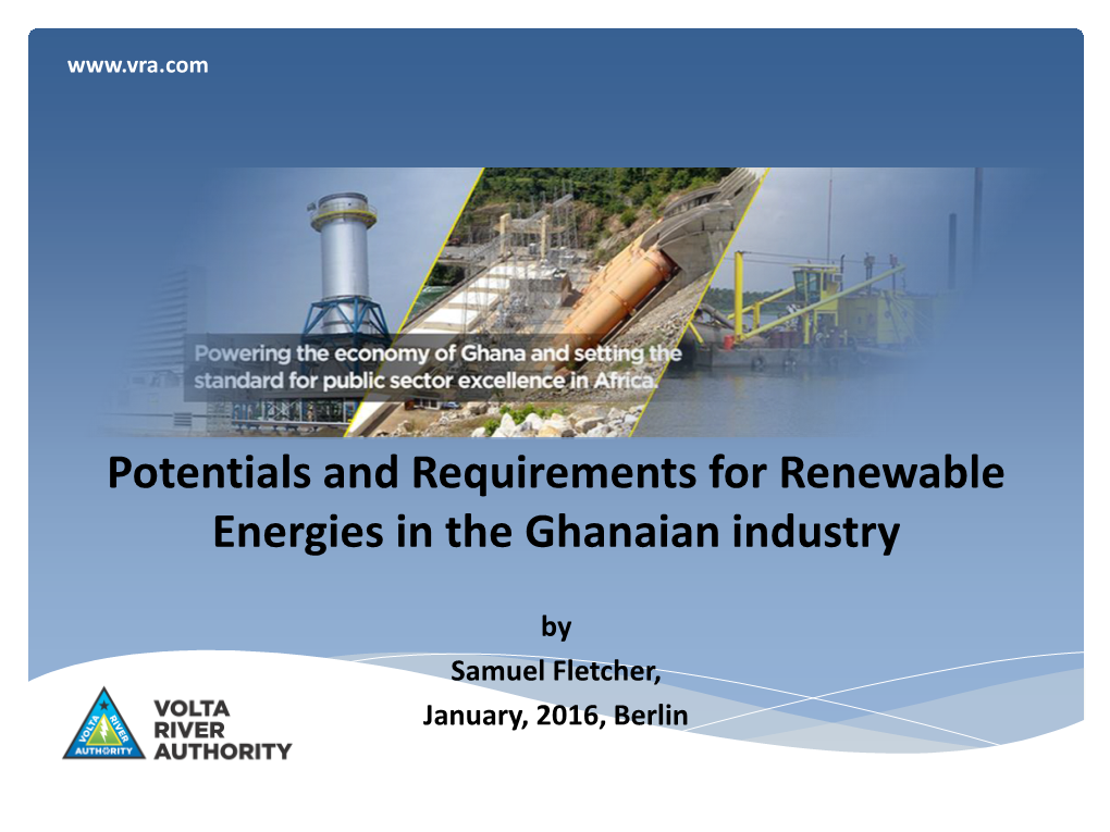 Renewable Energy Potentials in Ghana Include