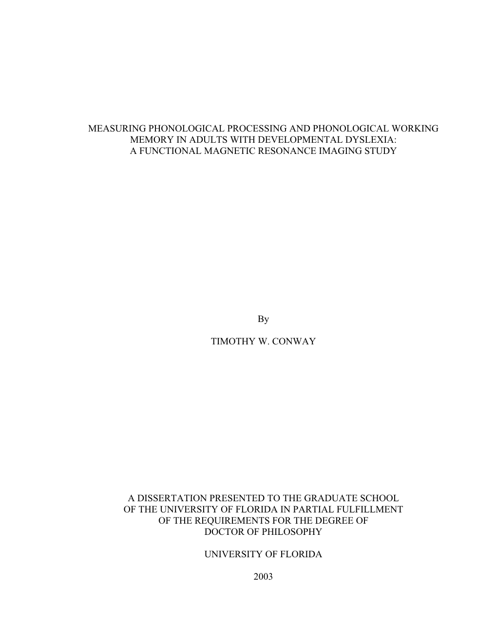 Measuring Phonological Processing and Phonological Working Memory in Adults with Developmental Dyslexia: a Functional Magnetic Resonance Imaging Study