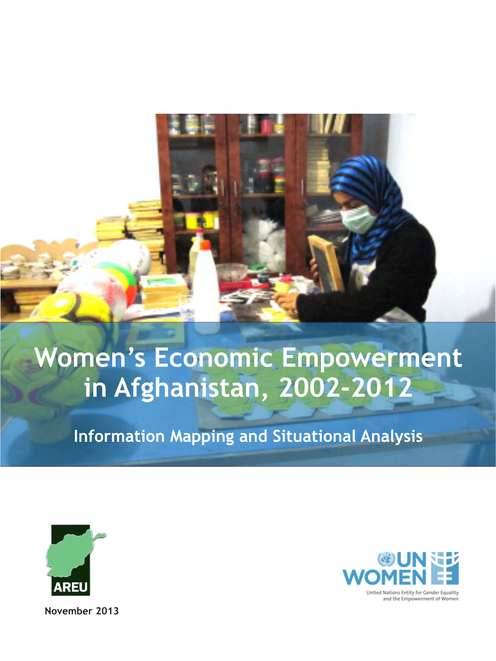 Women's Economic Empowerment in Afghanistan, 2002-2012