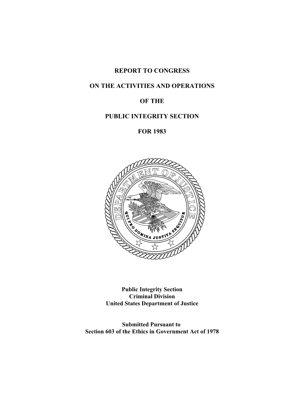 Public Integrity Section (PIN) REPORT to CONGRESS on the ACTIVITIES and OPERATIONS