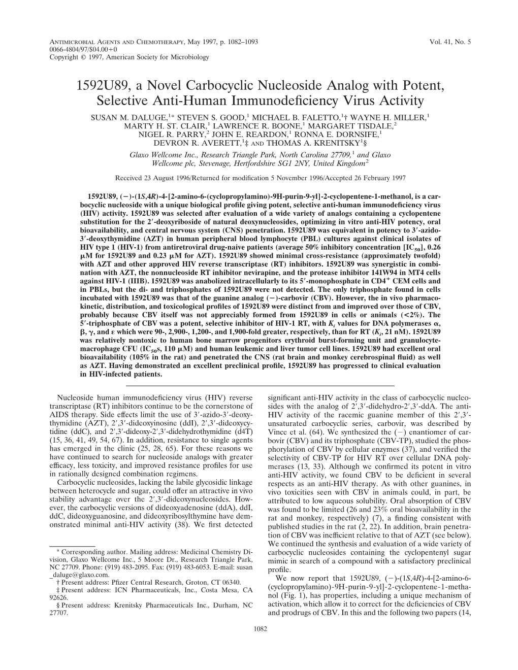 1592U89, a Novel Carbocyclic Nucleoside Analog with Potent, Selective Anti-Human Immunodeﬁciency Virus Activity SUSAN M