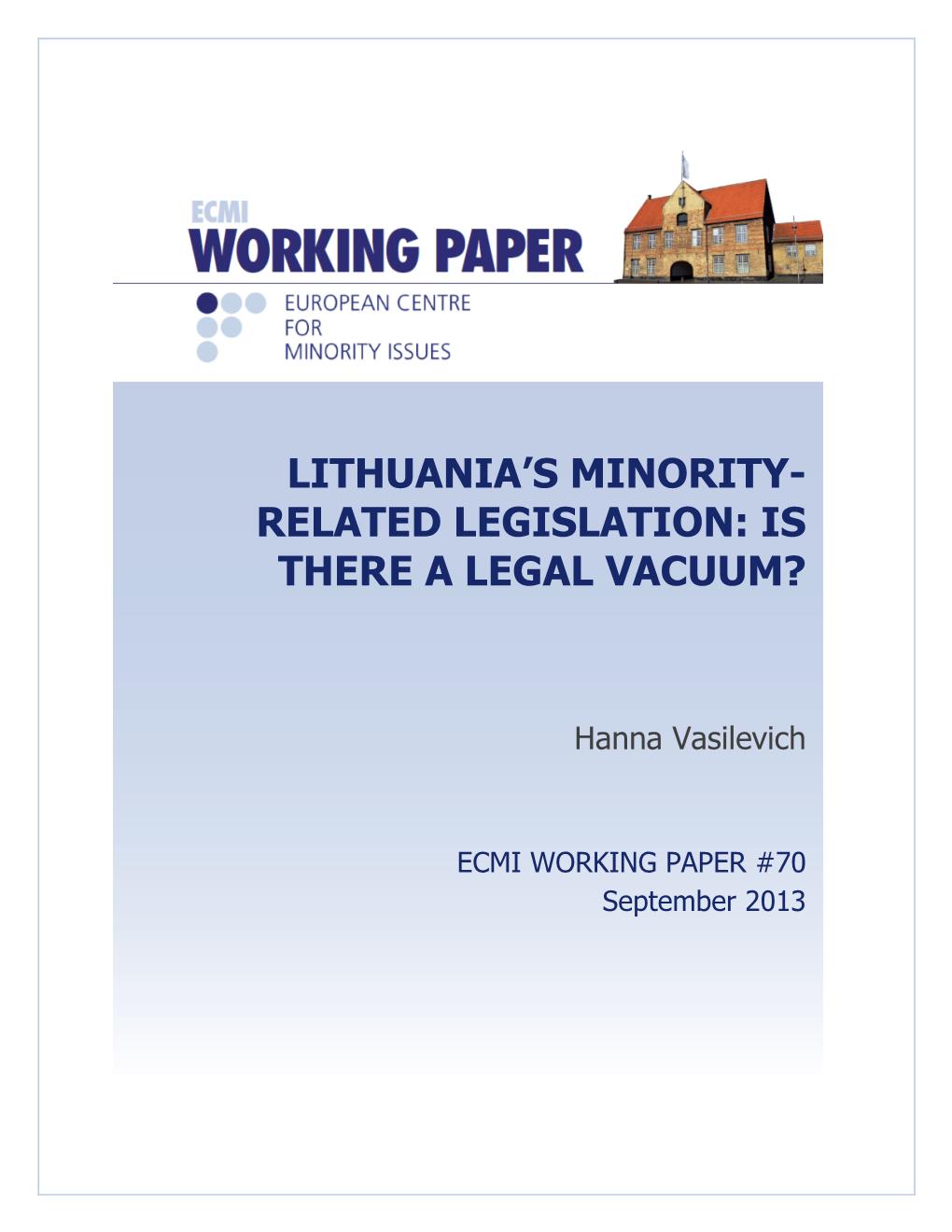 Lithuania's Minority-Related Legislation: Is There a Legal
