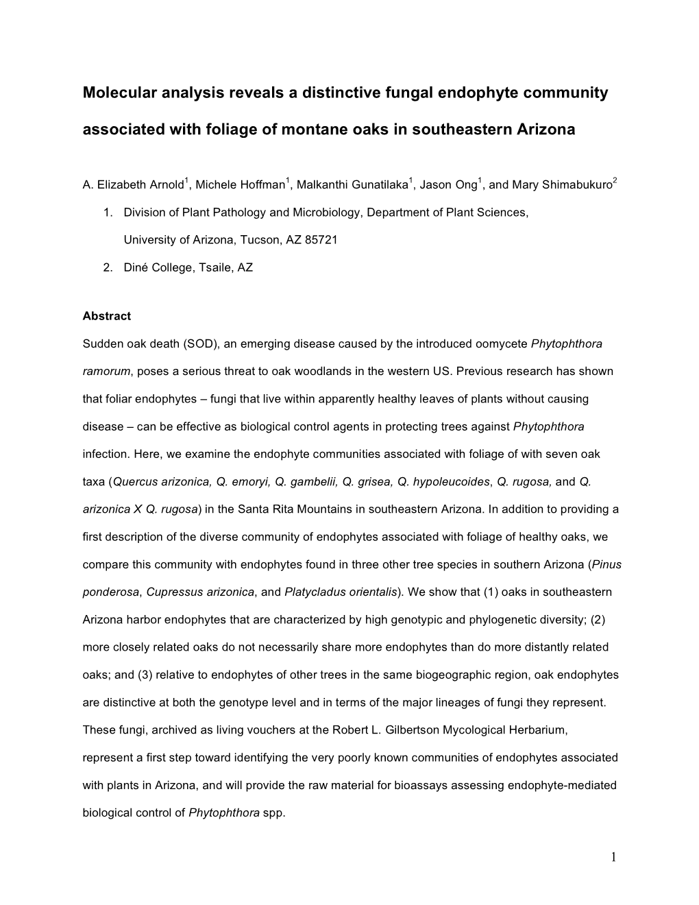 Molecular Analysis Reveals a Distinctive Fungal Endophyte Community Associated with Foliage of Montane Oaks in Southeastern Arizona