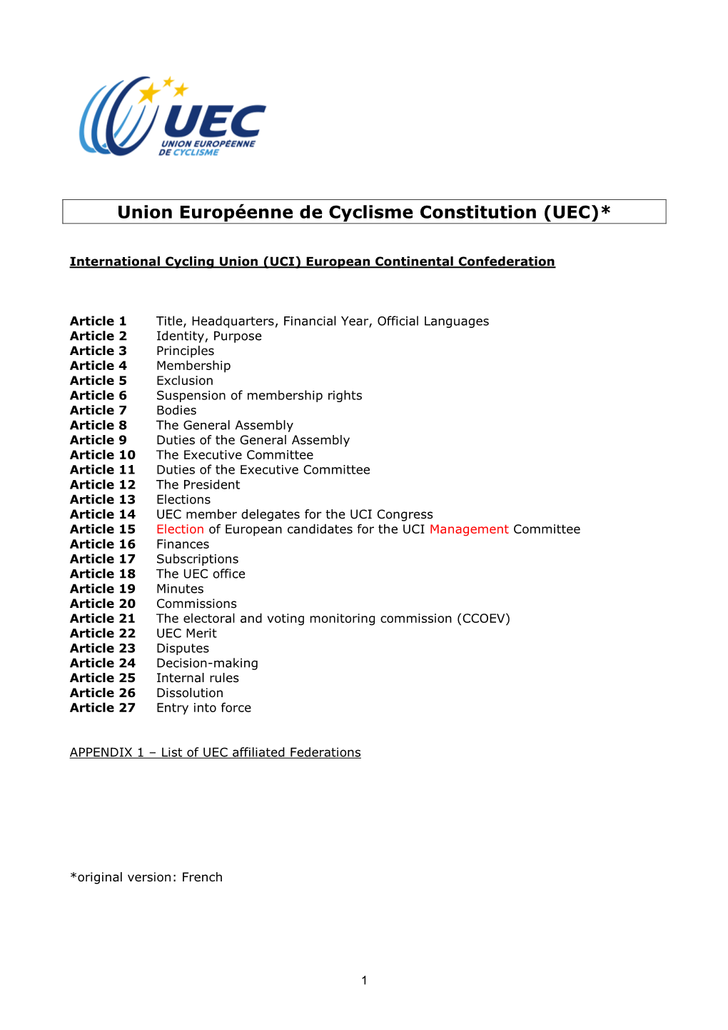 Union Européenne De Cyclisme Constitution (UEC)*