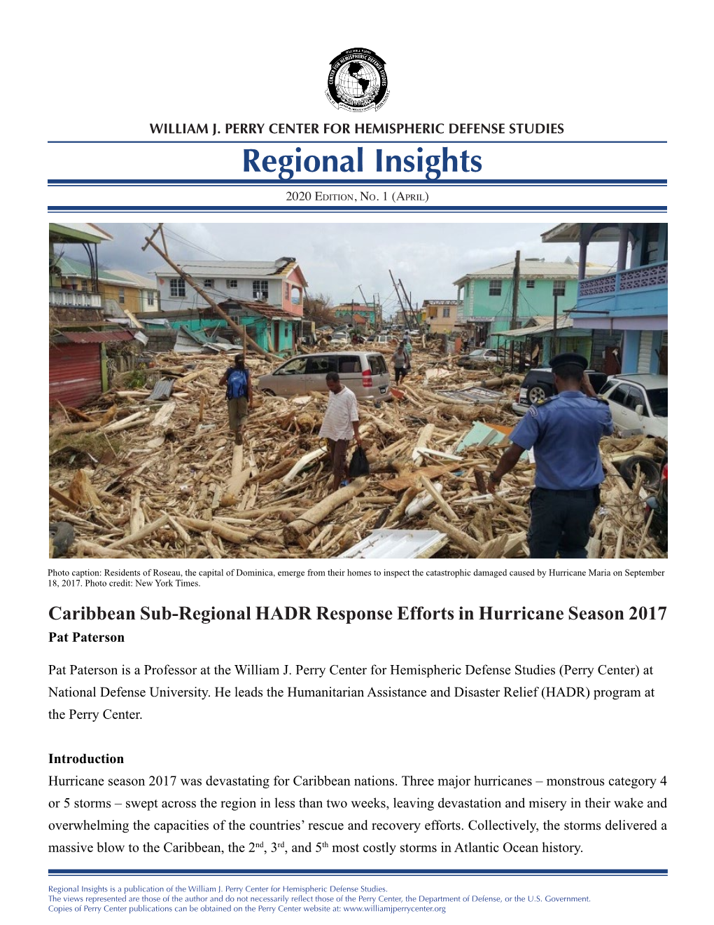 Caribbean Sub-Regional HADR Response Efforts in Hurricane Season 2017 Pat Paterson