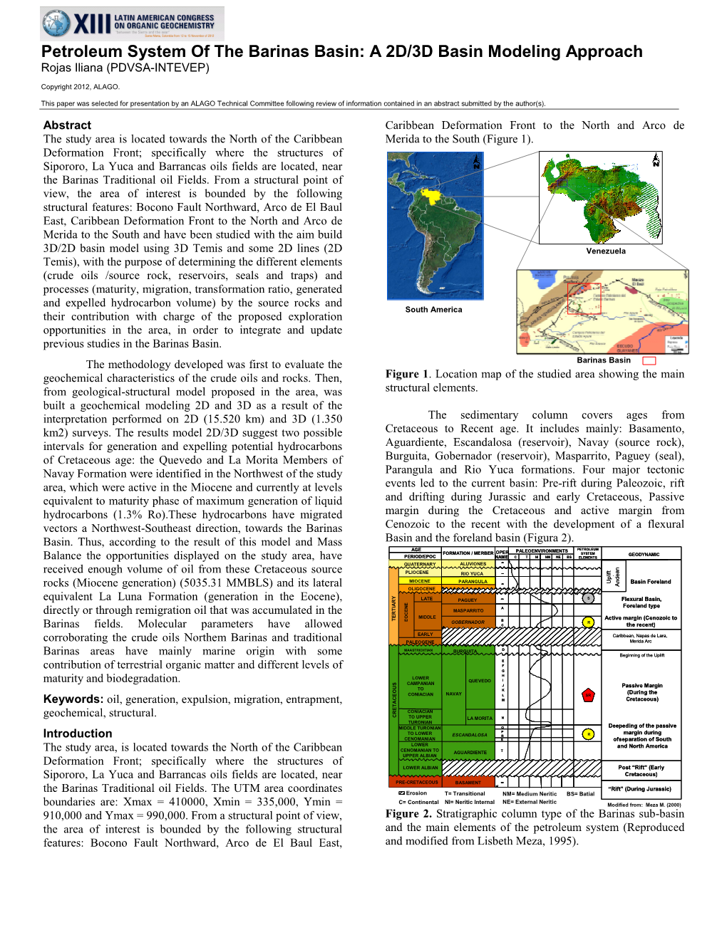 Petroleum System of the Barinas Basin: a 2D/3D Basin Modeling Approach Rojas Iliana (PDVSA-INTEVEP)