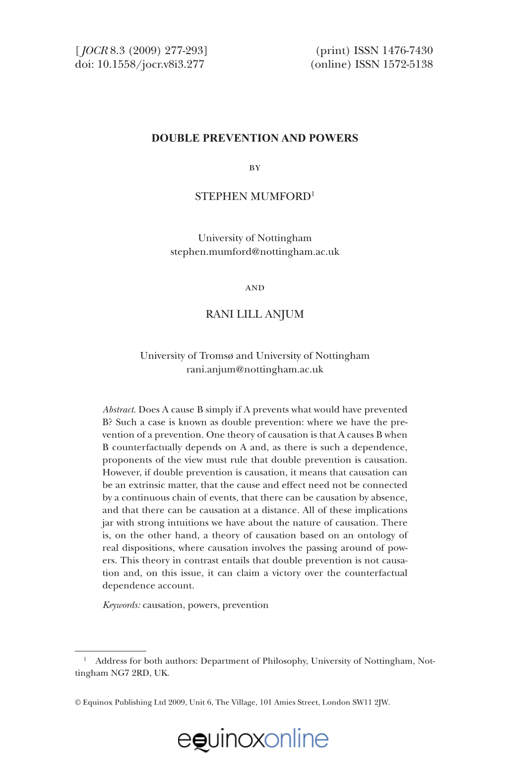 [JOCR 8.3 (2009) 277-293] (Print) ISSN 1476-7430 Doi: 10.1558/Jocr.V8i3.277 (Online) ISSN 1572-5138 DOUBLE PREVENTION and POWERS