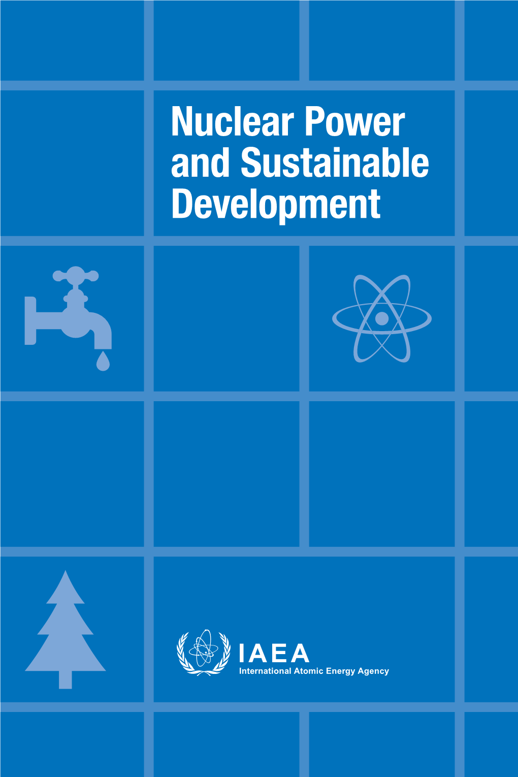 Nuclear Power and Sustainable Development Power and Sustainable Nuclear Development