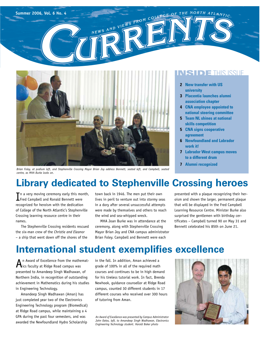 Library Dedicated to Stephenville Crossing Heroes International Student Exemplifies Excellence