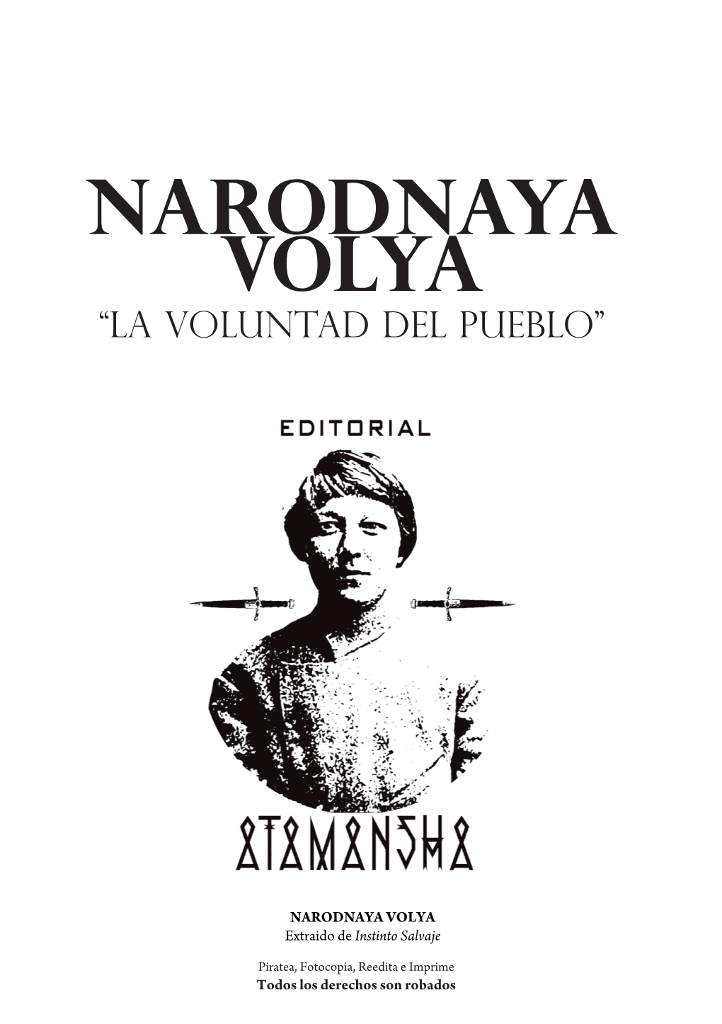 Narodnaya Volya “La Voluntad Del Pueblo”