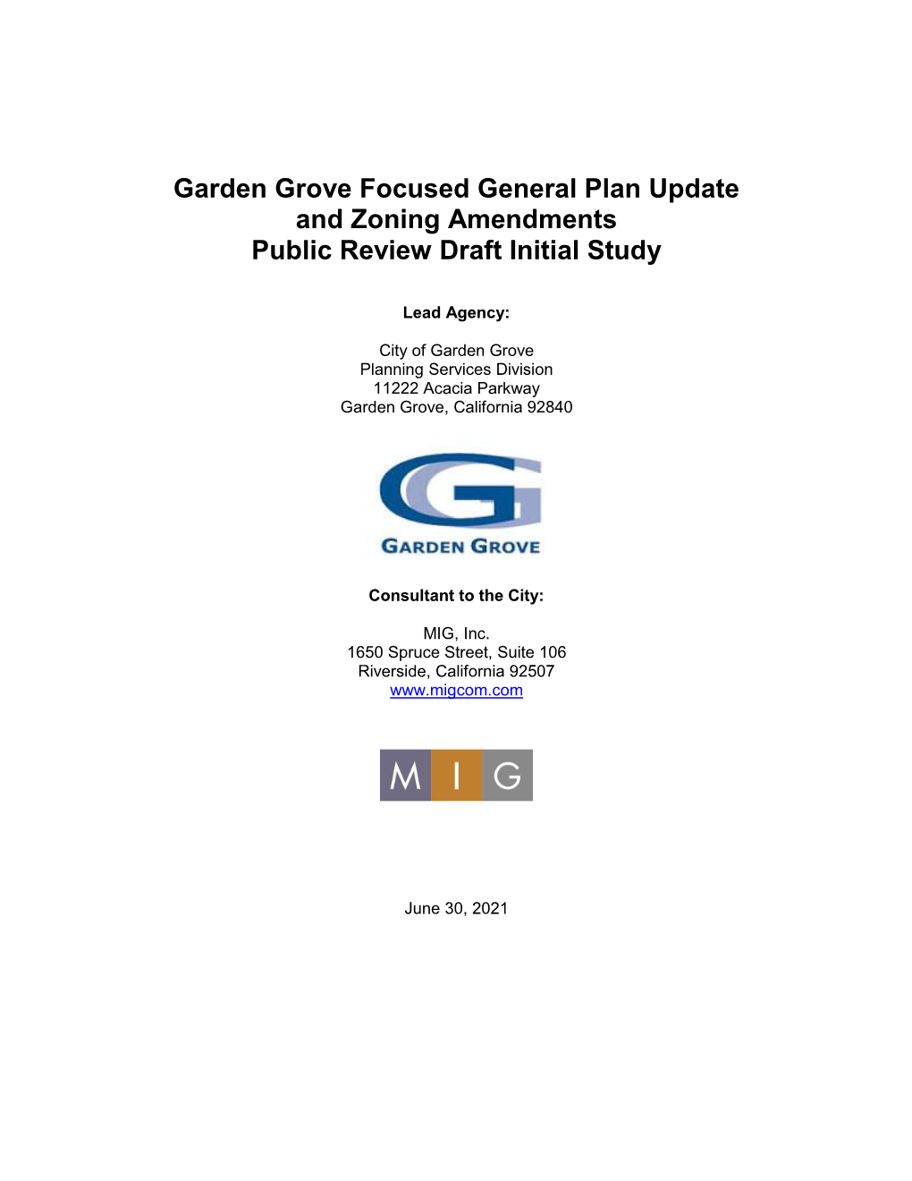 Garden Grove Focused General Plan Update and Zoning Amendments Public Review Draft Initial Study