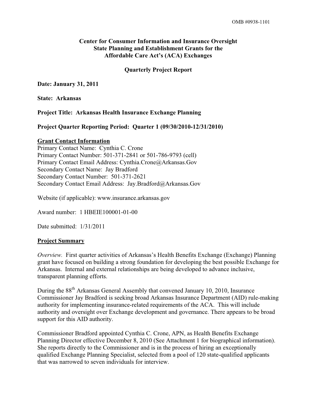 Center for Consumer Information and Insurance Oversight State Planning and Establishment Grants for the Affordable Care Act’S (ACA) Exchanges